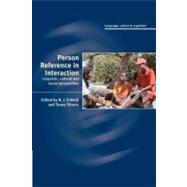 Person Reference in Interaction by Enfield, N. J.; Stivers, Tanya, 9781107404922