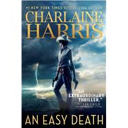 An Easy Death by Harris, Charlaine, 9781481494922
