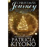 Christmas Journey by Kiyono, Patricia, 9781505624922