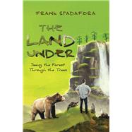 The Land Under by Spadafora, Frank, 9781543484922