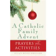 A Catholic Family Advent by Hines-brigger, Susan, 9781616364922