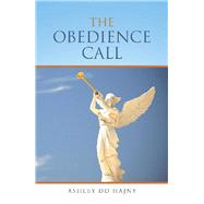 The Obedience Call by Hajny, Ashley D. D., 9781796004922
