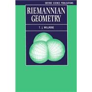 Riemannian Geometry by Willmore, T. J., 9780198514923