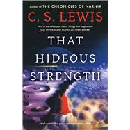 That Hideous Strength by Lewis, C.S., 9780743234924