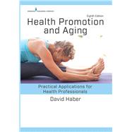 Health Promotion and Aging by Haber, David, Ph.D., 9780826184924