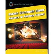 Asking Questions About Violence in Popular Culture by Roesler, Jill, 9781633624924