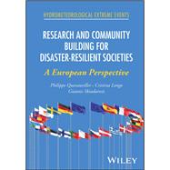 Research and Community Building for Disaster-Resilient Societies A European Perspective by Quevauviller, Philippe; Longo, Cristina; Skiadaresis, Giannis, 9781394274925