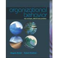 Organizational Behavior : Key Concepts, Skills and Best Practices by Kinicki, Angelo; Kreitner, Robert, 9780072514926
