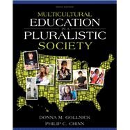 Multicultural Education in a Pluralistic Society, Enhanced Pearson eText -- Access Card by Gollnick, Donna M.; Chinn, Philip C., 9780134054926