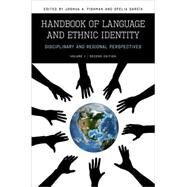 Handbook of Language and Ethnic Identity Disciplinary and Regional Perspectives (Volume 1) by Fishman, Joshua A.; Garcia, Ofelia, 9780195374926