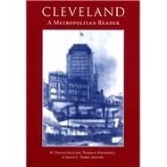 Cleveland : A Metropolitan Reader by Keating, W. Dennis, 9780873384926