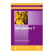 Lipid Glossary 2 by Gunstone; Herslof, 9780953194926