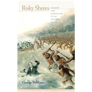 Risky Shores by Behlmer, George K., 9781503604926