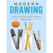 Modern Drawing A contemporary exploration of drawing and illustration by Ward, Chelsea, 9781633224926