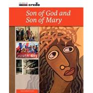 Credo: Son of God and Son of Mary by Veritas Company LTD, 9781847304926