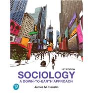 Sociology: A Down-to-Earth Approach [Rental Edition] by Henslin, Jim M., 9780137874927