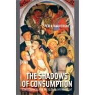 The Shadows of Consumption by Dauvergne, Peter, 9780262514927