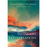 New Testament Conversations by Henderson, Suzanne Watts; Patel, Eboo, 9781501854927