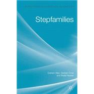 Stepfamilies by Allan, Graham; Crow, Graham; Hawker, Sheila, 9781403904928
