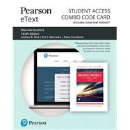 Pearson eText for Macroeconomics -- Combo Access Card by Abel, Andrew B.; Bernanke, Ben S.; Croushore, Dean, 9780135634929