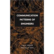 Communication Patterns of Engineers by Tenopir, Carol; King, Donald W., 9780471484929