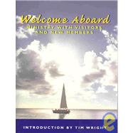 Welcome Aboard : Ministry with Visitors and New Members by Wright, Tim, 9780806644929