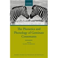 The Phonetics and Phonology of Geminate Consonants by Kubozono, Haruo, 9780198754930