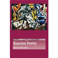 The Cambridge Introduction to Russian Poetry by Michael Wachtel, 9780521004930