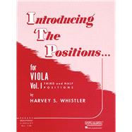 Introducing the Positions for Viola (Item #HL 04472790) by Whistler, Harvey S, 9781423444930