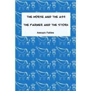 The Horse and the Ass & the Farmer and the Stork by Ramsden, Jeremy; Margishvili, Mariam, 9781522994930