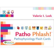 Patho Phlash! Pathophysiology Flash Cards by Leek, Valerie I., 9780803624931