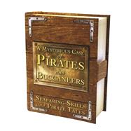 A Mysterious Case of Pirates & Buccaneers by Unstead, Sue; Brown, Miranda, 9781438074931