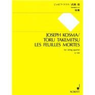 Les Feuille Mortes for String Quartet by Kosma, Joseph; Takemitsu, Toru, 9784890664931