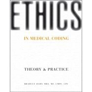Ethics in Medical Coding: Theory and Practice by Hart, Bradley, 9780073374932