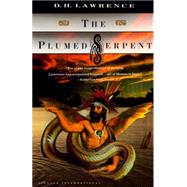 The Plumed Serpent by LAWRENCE, D.H., 9780679734932