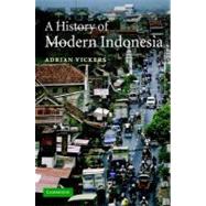 A History of Modern Indonesia by Adrian Vickers, 9780521834933