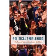 Political Peoplehood by Smith, Rogers M., 9780226284934