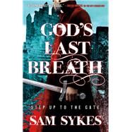 God's Last Breath by Sykes, Sam, 9780316374934