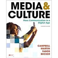 Media & Culture An Introduction to Mass Communication by Campbell, Richard; Martin, Christopher; Fabos, Bettina; Becker, Ron, 9781319244934