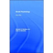 Social Psychology by Bordens, Kenneth S.; Horowitz, Irwin A., 9781410604934
