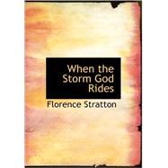 When the Storm God Rides : Tejas and Other Indian Legends by Stratton, Florence, 9781437504934