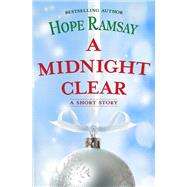 A Midnight Clear by Hope Ramsay, 9781455564934