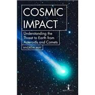 Cosmic Impact by May, Andrew, 9781785784934