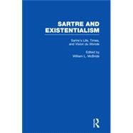 Sartre's Life, Times and Vision du Monde by McBride,William L., 9780815324935