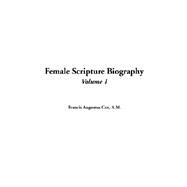 Female Scripture Biography by Cox, Francis Augustus, 9781414274935