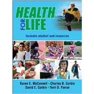Health for Life With Web Resources by Karen McConnell; Charles Corbin; David Corbin, 9781450434935