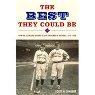 The Best They Could Be by Longert, Scott H., 9781612344935