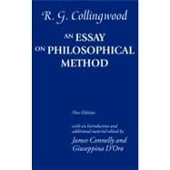An Essay on Philosophical Method by Collingwood, R. G.; Connelly, James; D'Oro, Giuseppina, 9780199544936