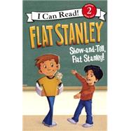 Show and Tell, Flat Stanley! by Brown, Jeff, 9780606354936
