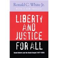 Liberty and Justice for All by White, Ronald C., Jr., 9780664224936